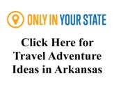 Great Trip Ideas for Arkansas